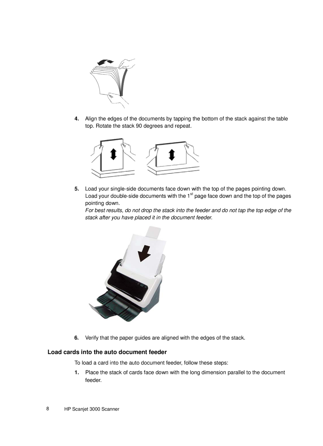 HP 3000 Sheet-feed manual Load cards into the auto document feeder 