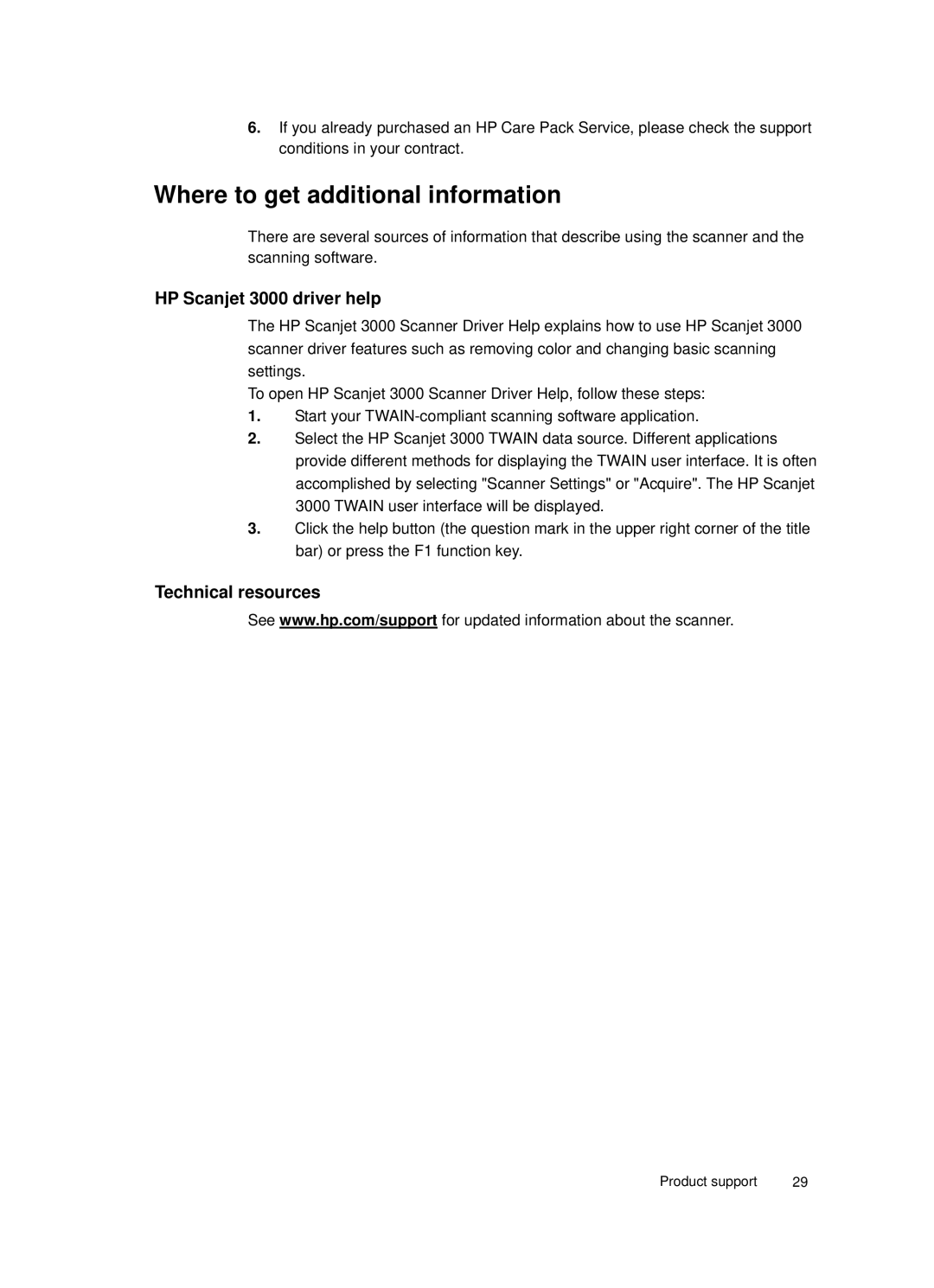 HP 3000 Sheet-feed manual Where to get additional information, HP Scanjet 3000 driver help, Technical resources 