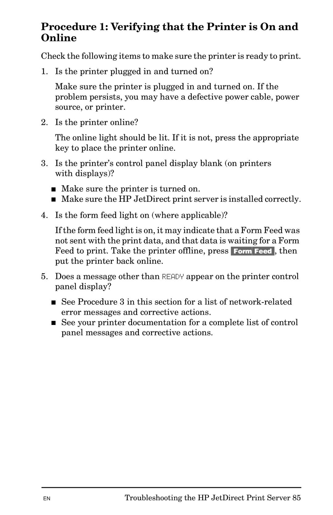 HP 300X manual Procedure 1 Verifying that the Printer is On and Online 