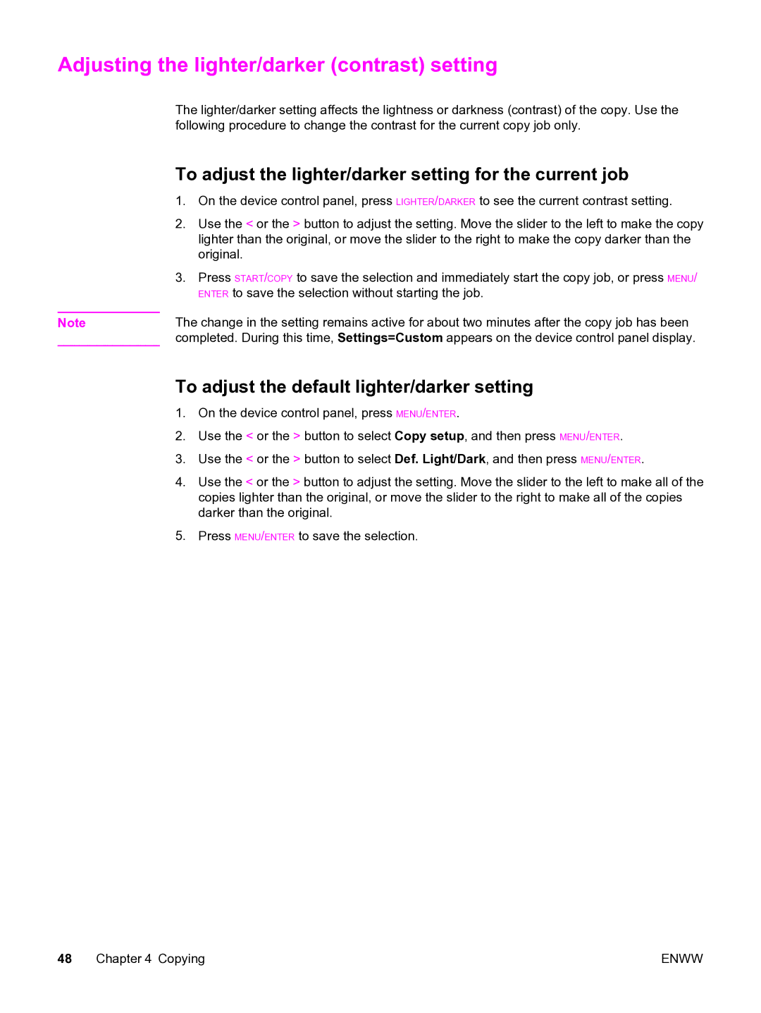 HP 3015 manual Adjusting the lighter/darker contrast setting, To adjust the lighter/darker setting for the current job 