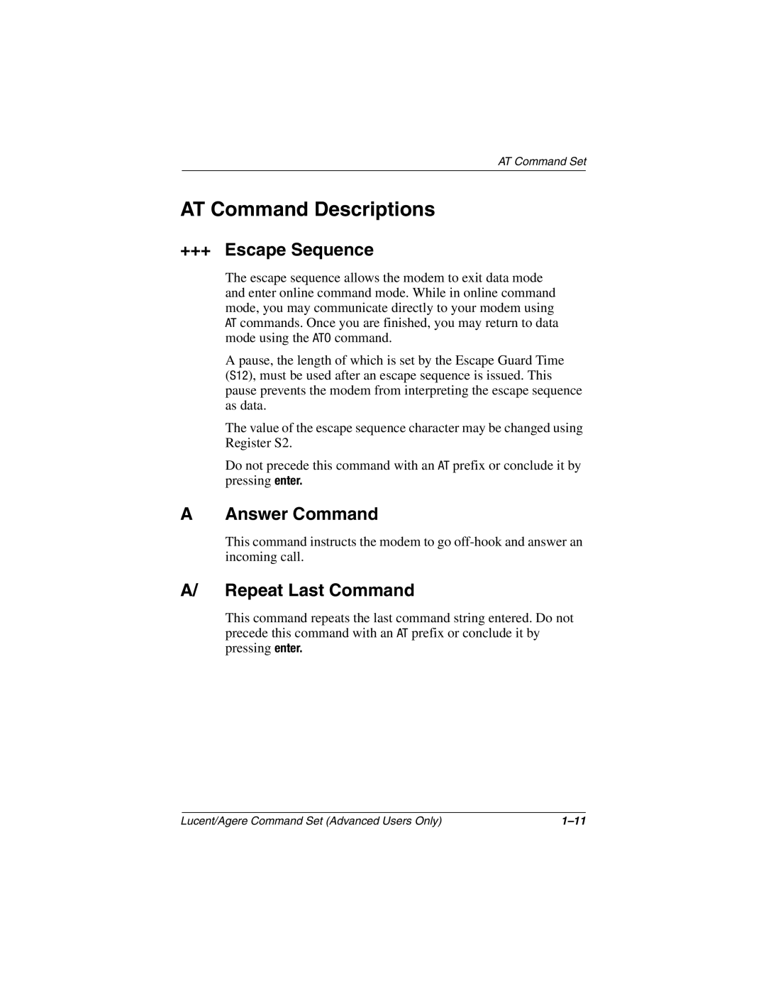 HP 3015CA, 3016US, 3017CL, 3005US, 3008CL, 3020US, 3019CL, 3028CL manual +++ Escape Sequence, Answer Command, Repeat Last Command 