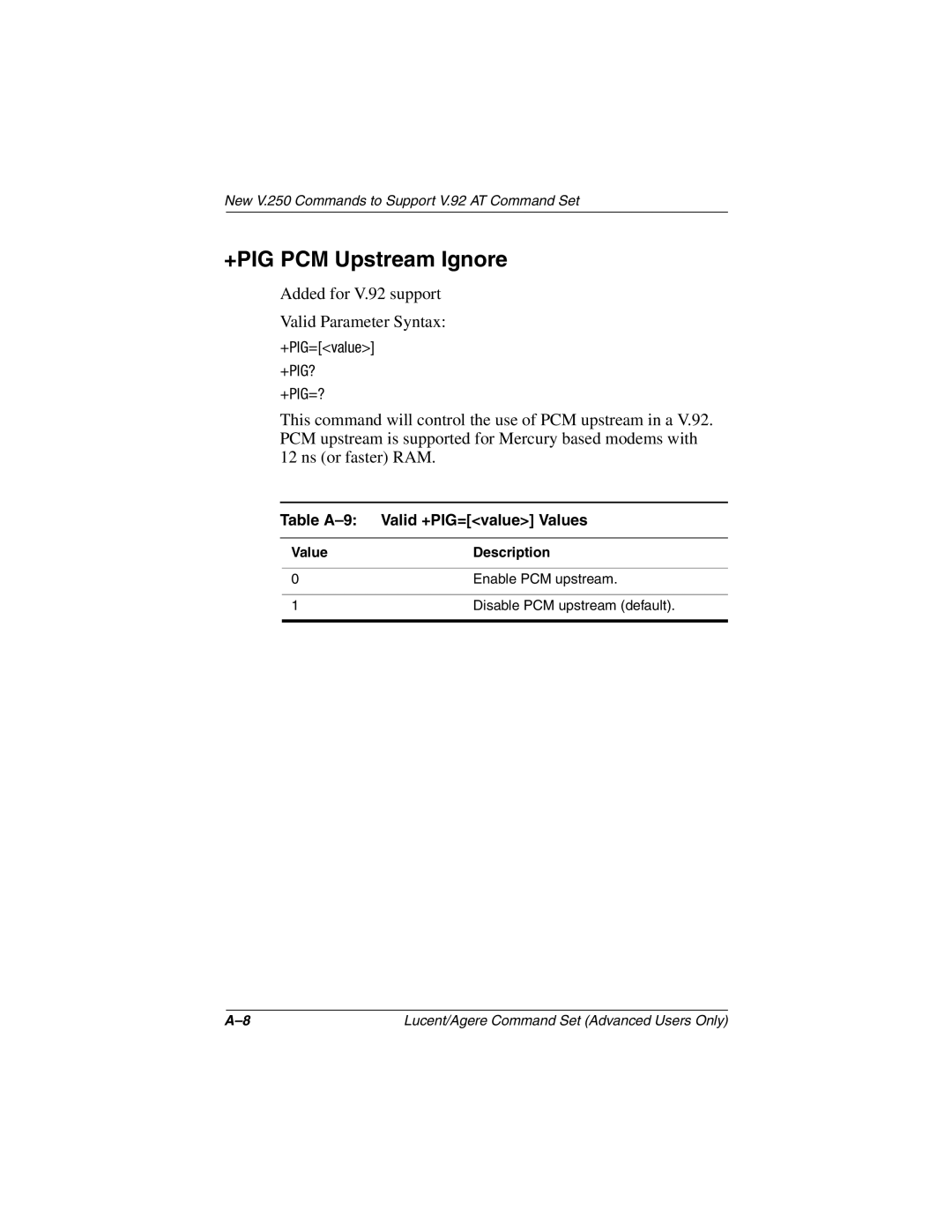 HP 3019CL, 3016US, 3017CL, 3015CA, 3005US manual +PIG PCM Upstream Ignore, +Pig?, +Pig=?, Table A-9 Valid +PIG=value Values 