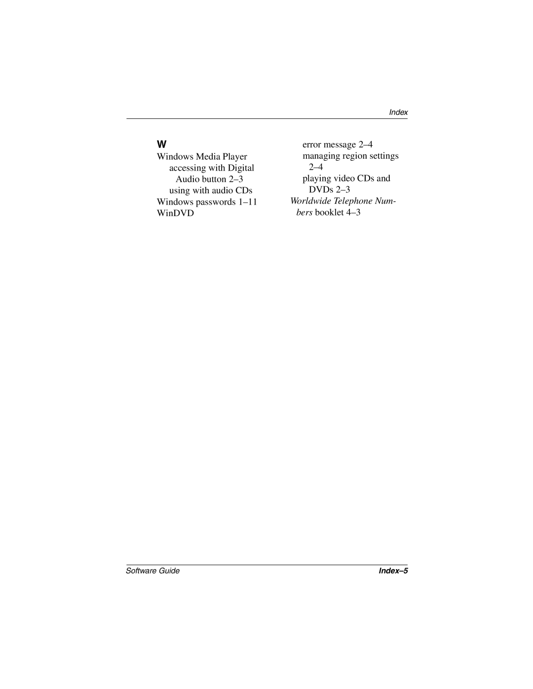 HP 3016US, 3017CL, 3015US, 3018CL, 3015CA, 3005US, 3008CL, 3020US, 3019CL, 3028CL, 3050US, 3077WM, 3080US Worldwide Telephone Num 