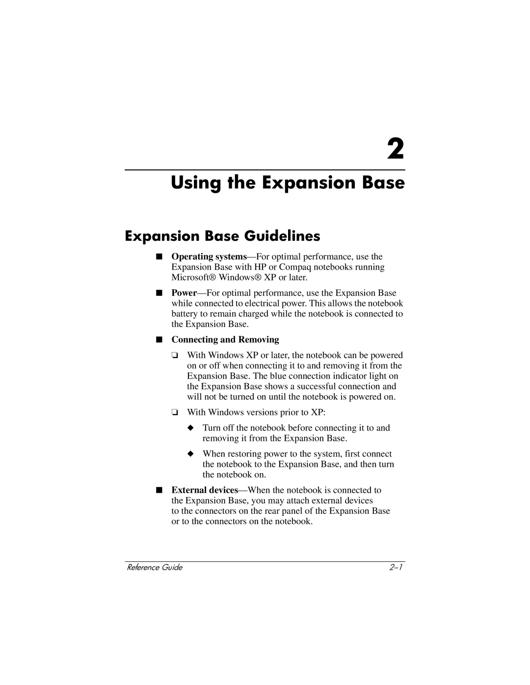 HP 3015CA, 3016US, 3017CL, 3015US, 3018CL, 3005US, 3008CL, 3020US, 3019CL Using the Expansion Base, Expansion Base Guidelines 