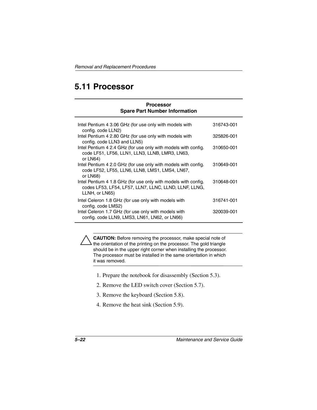 HP 3050US, 3016US, 3017CL, 3015US, 3018CL, 3015CA, 3005US, 3008CL, 3020US, 3019CL manual Processor Spare Part Number Information 