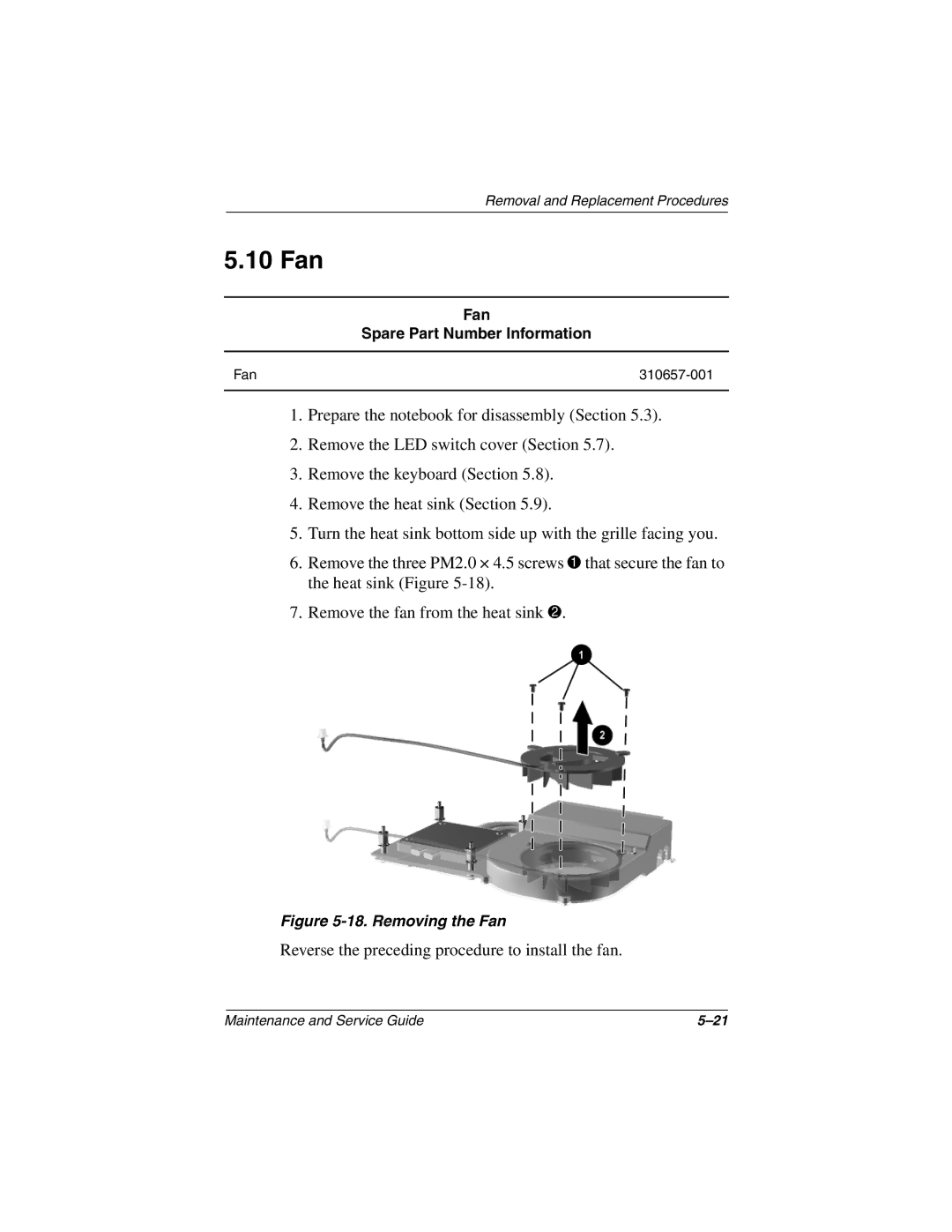 HP 3028CL, 3016US, 3017CL, 3015US, 3018CL, 3015CA, 3005US, 3008CL, 3020US, 3019CL, 3050US 10 Fan, Fan Spare Part Number Information 