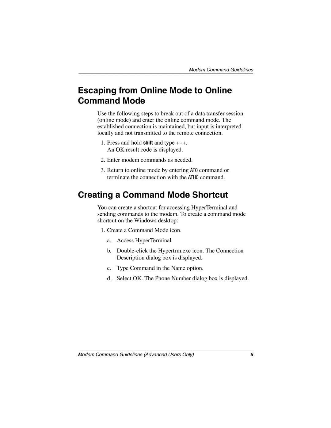 HP 3050US, 3017CL, 3018CL, 3015CA, 3005US Escaping from Online Mode to Online Command Mode, Creating a Command Mode Shortcut 