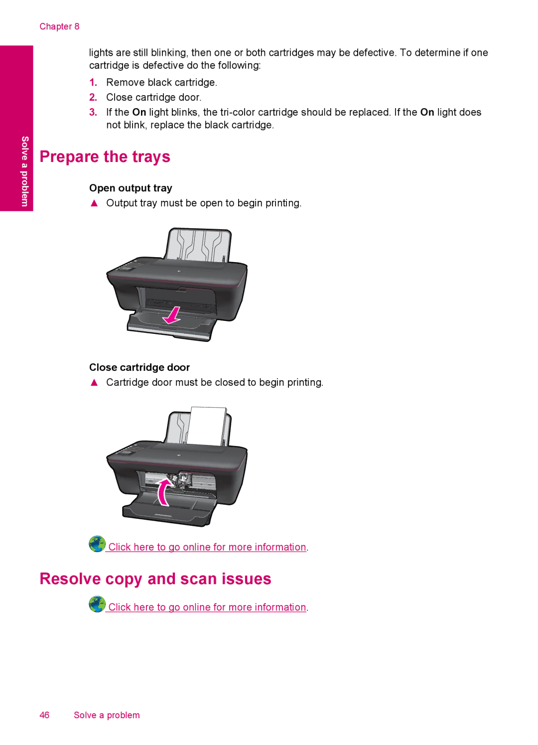 HP 3054 - J610a, 3050 - J610a manual Prepare the trays, Resolve copy and scan issues, Open output tray, Close cartridge door 