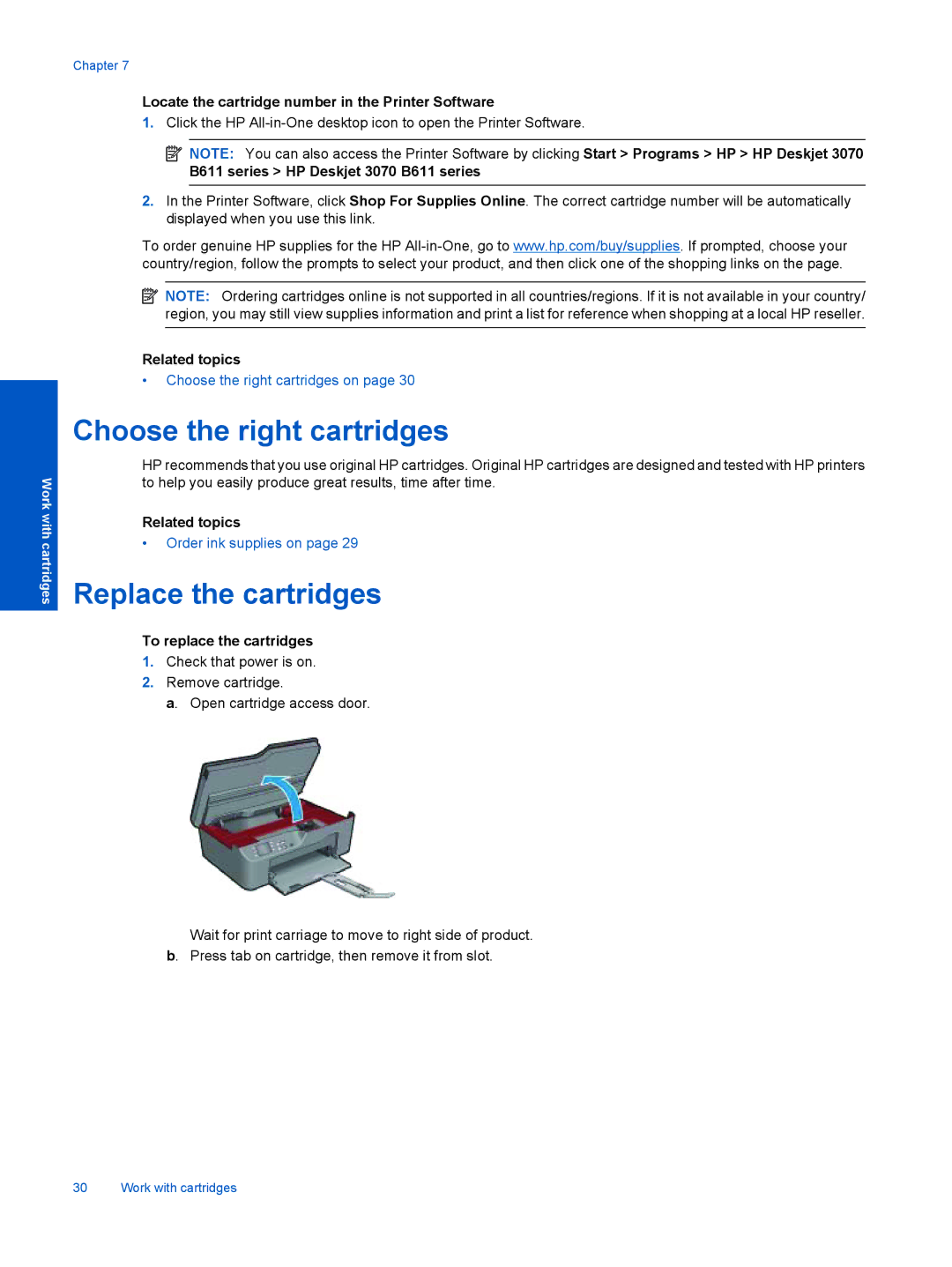 HP 3070 B611 Choose the right cartridges, Replace the cartridges, Locate the cartridge number in the Printer Software 