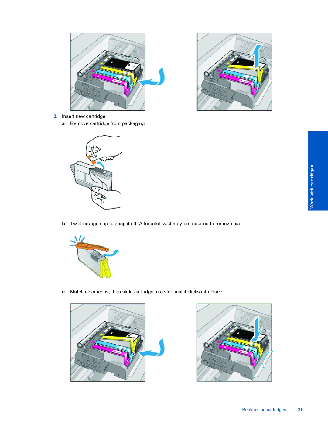 HP 3070 B611 manual Insert new cartridge Remove cartridge from packaging 