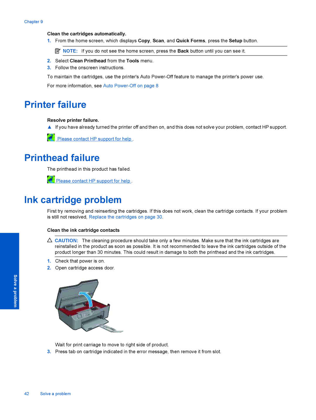 HP 3070 B611 manual Printer failure, Printhead failure, Ink cartridge problem 