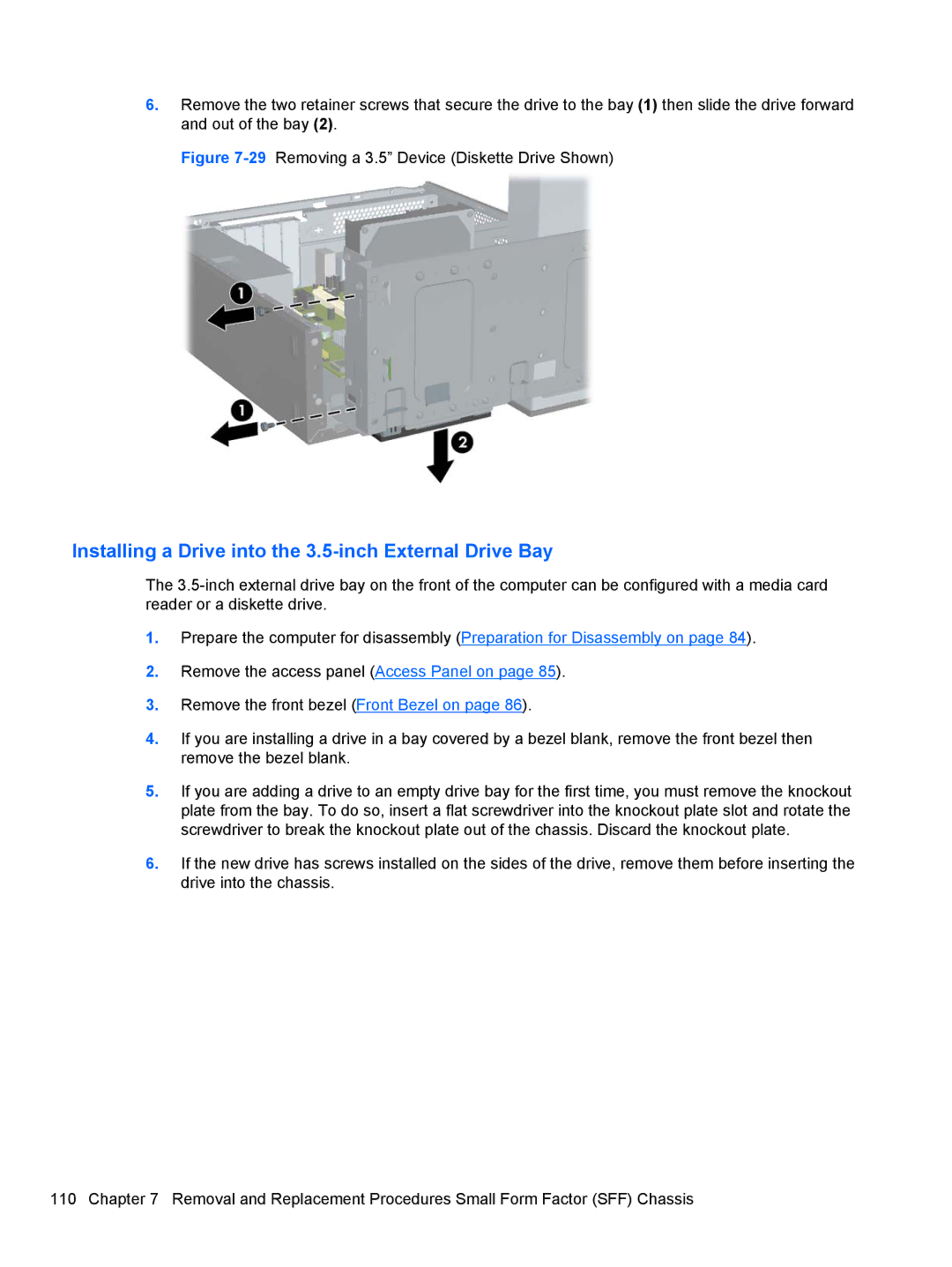 HP 3080 manual 29Removing a 3.5 Device Diskette Drive Shown 