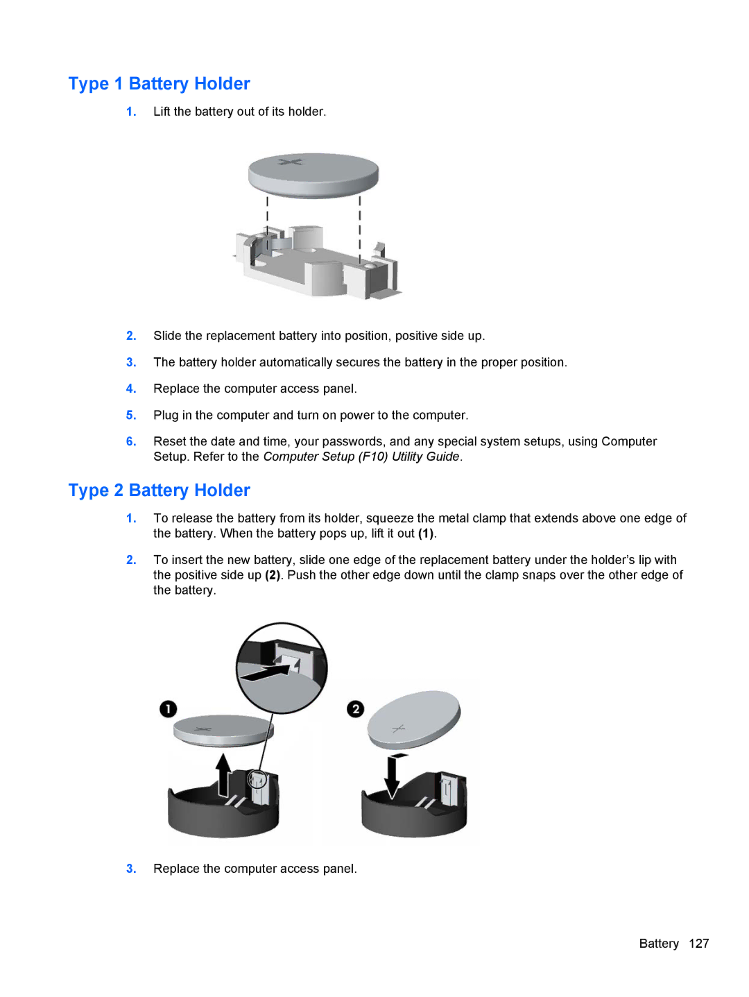 HP 3080 manual Type 1 Battery Holder 