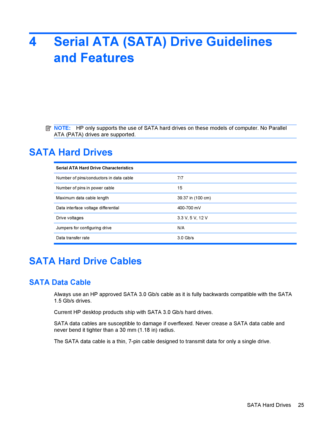 HP 3080 manual Sata Hard Drives, Sata Hard Drive Cables, Sata Data Cable, Serial ATA Hard Drive Characteristics 