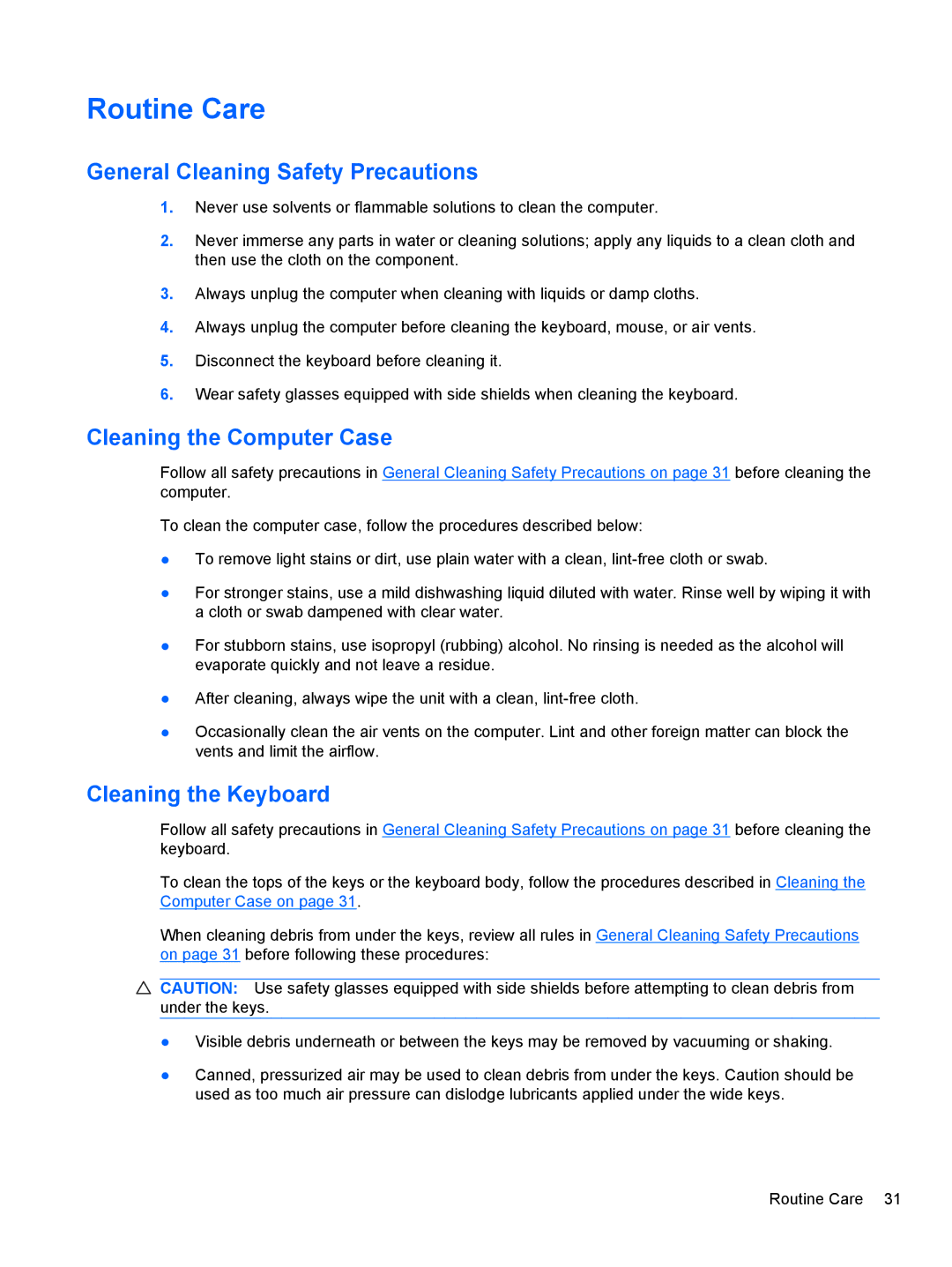 HP 3080 manual Routine Care, General Cleaning Safety Precautions, Cleaning the Computer Case, Cleaning the Keyboard 