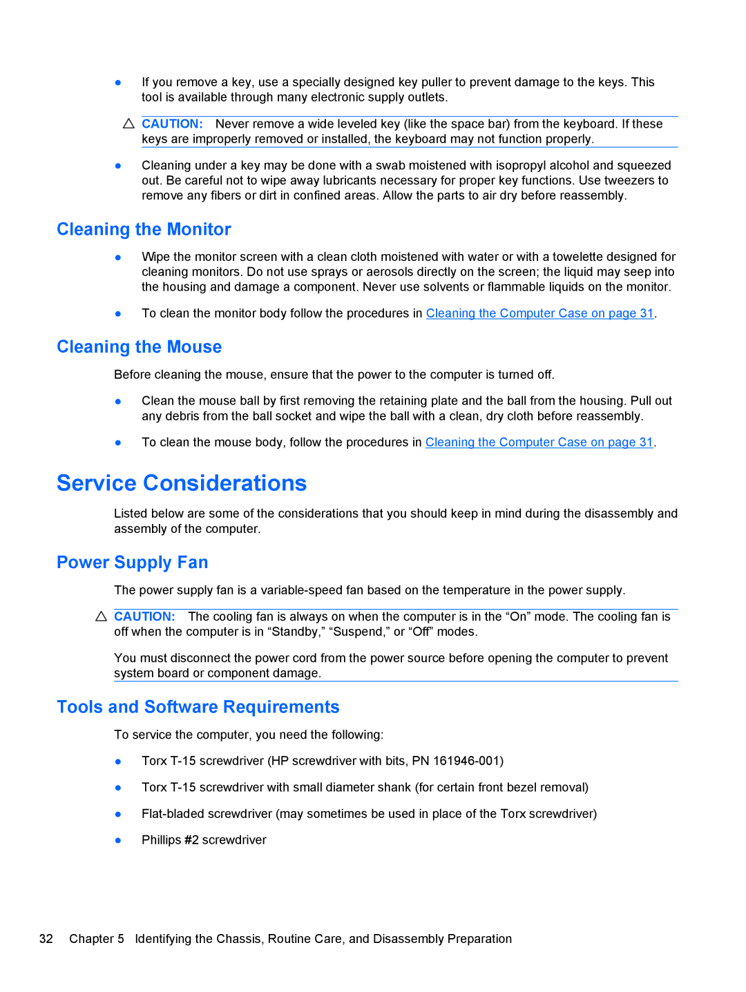 HP 3080 manual Service Considerations, Cleaning the Monitor, Cleaning the Mouse, Power Supply Fan 