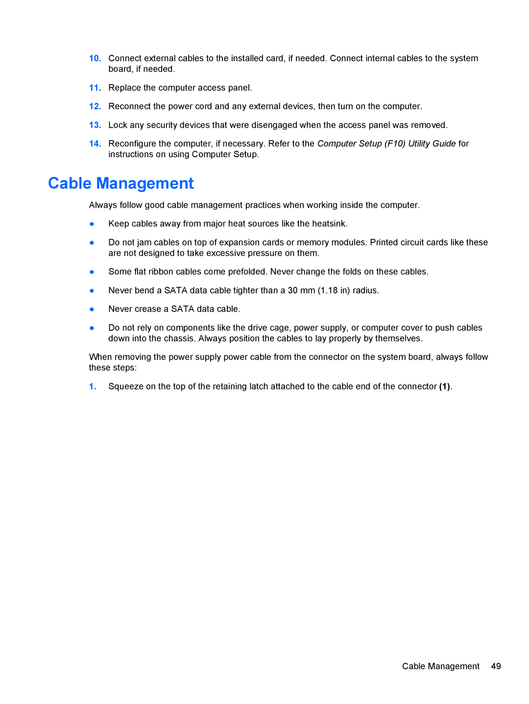 HP 3080 manual Cable Management 