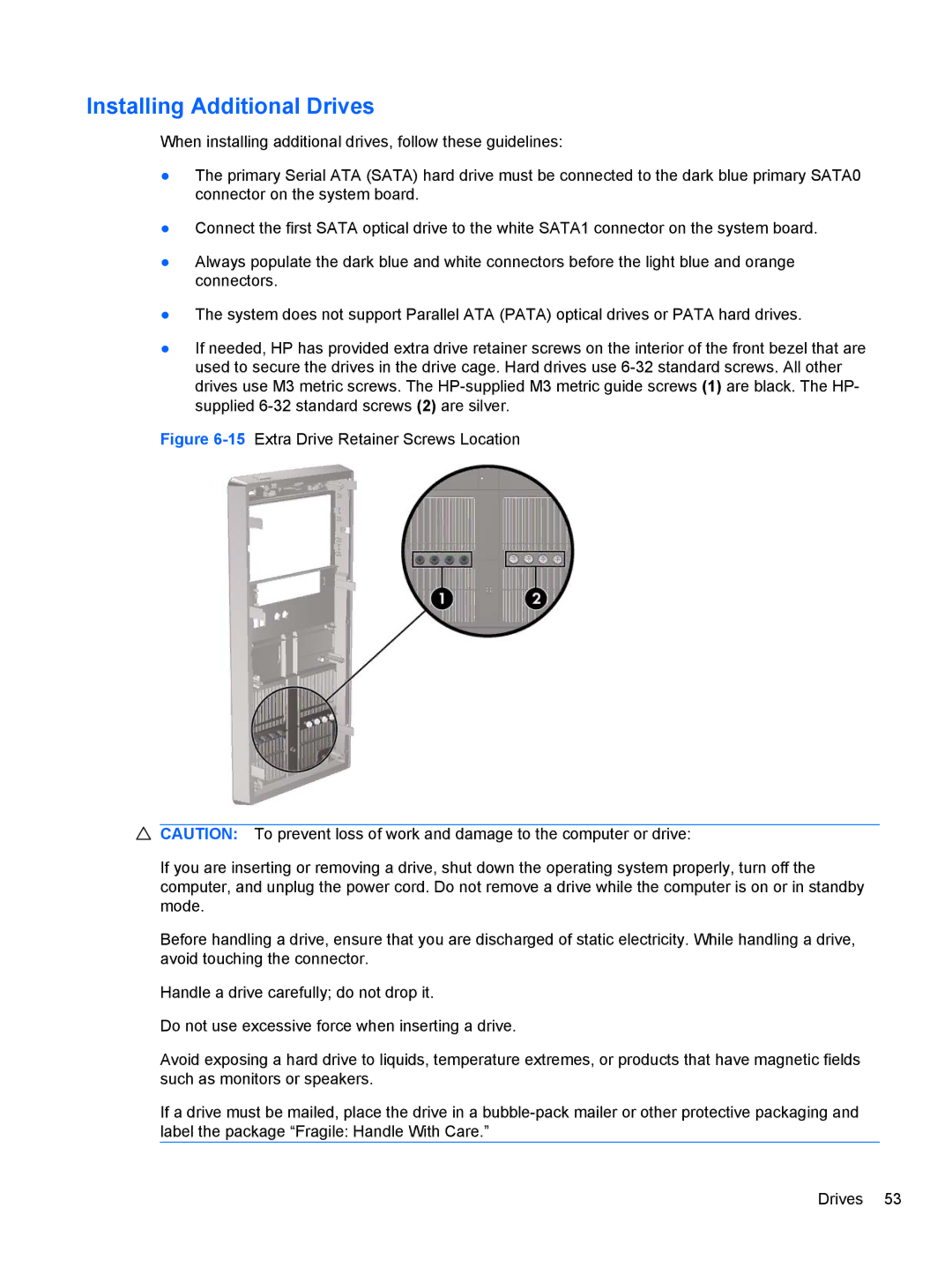 HP 3080 manual Installing Additional Drives 