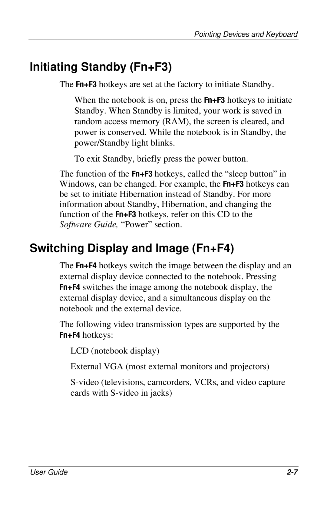 HP 309971-001 manual Initiating Standby Fn+F3, Switching Display and Image Fn+F4 