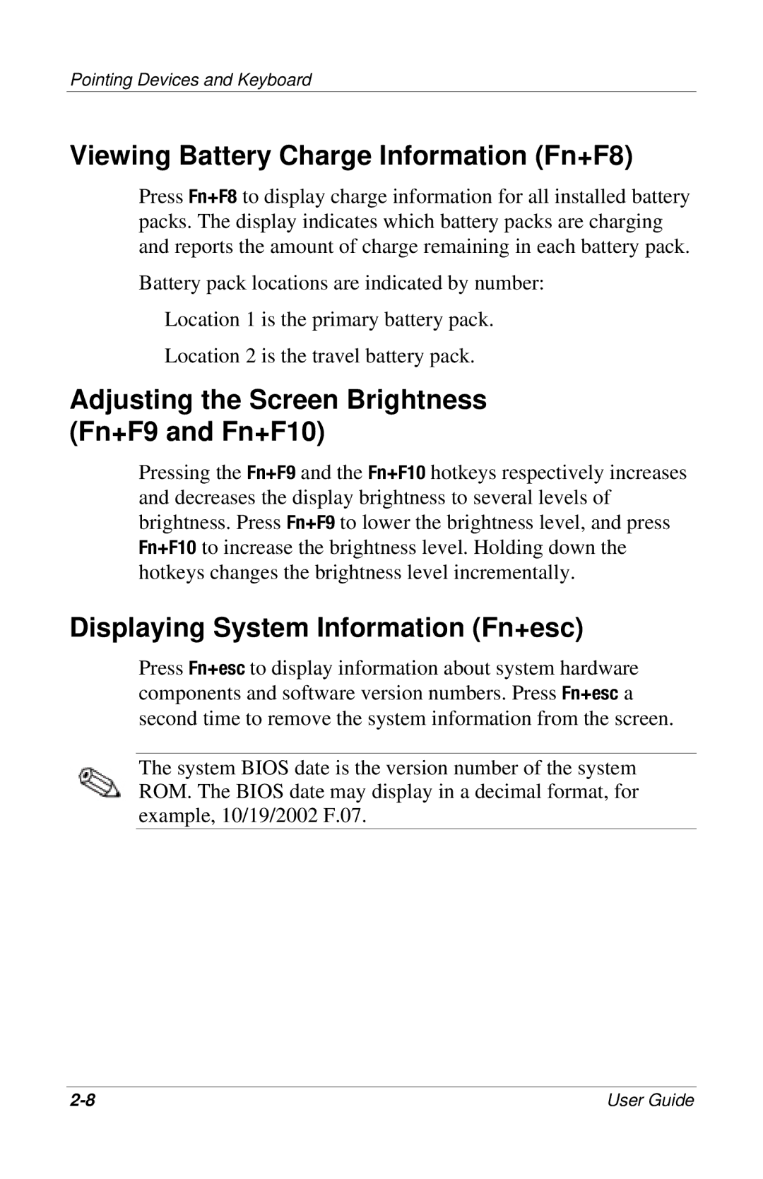 HP 309971-001 manual Viewing Battery Charge Information Fn+F8, Adjusting the Screen Brightness Fn+F9 and Fn+F10 