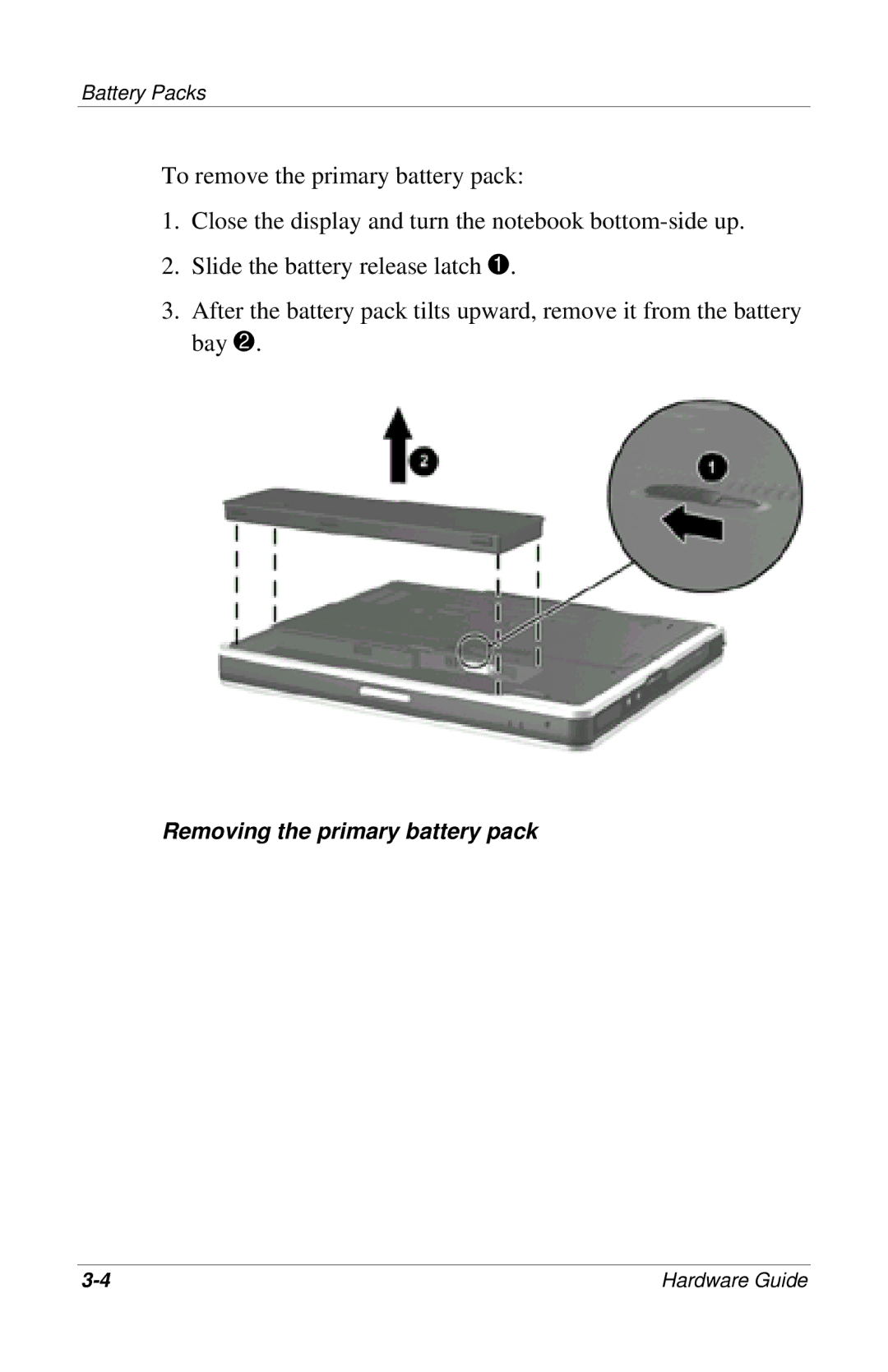 HP 309971-001 manual Removing the primary battery pack 