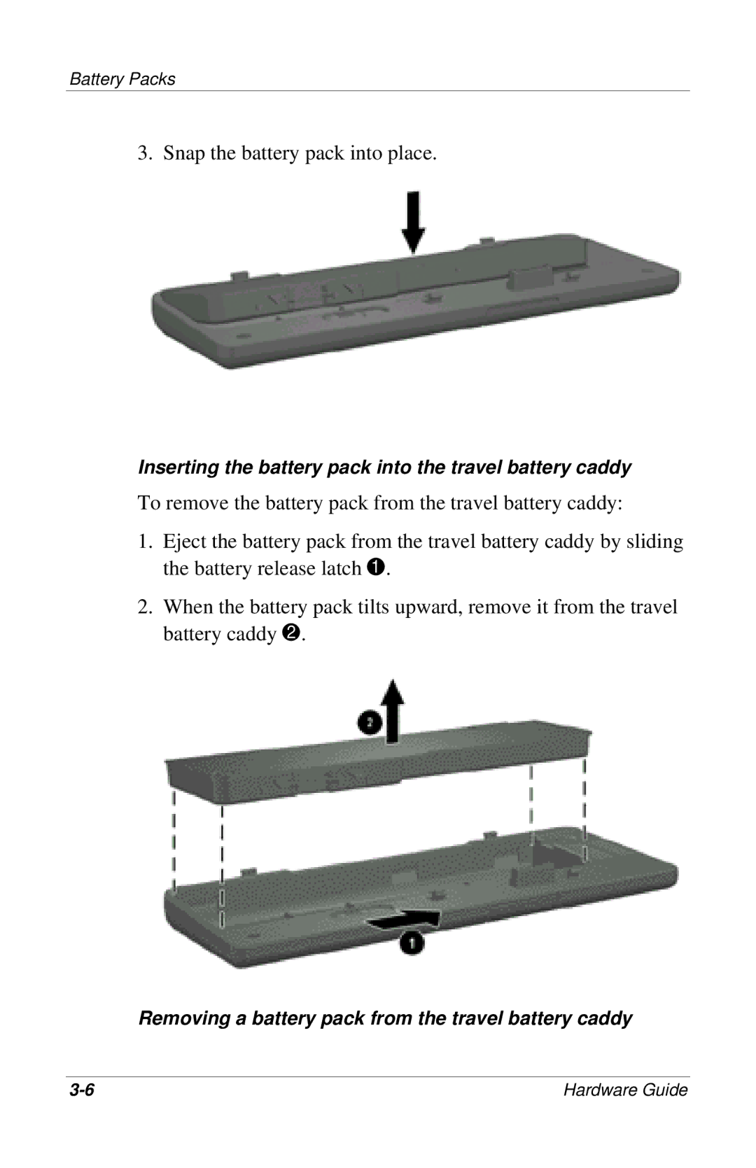 HP 309971-001 manual Inserting the battery pack into the travel battery caddy 