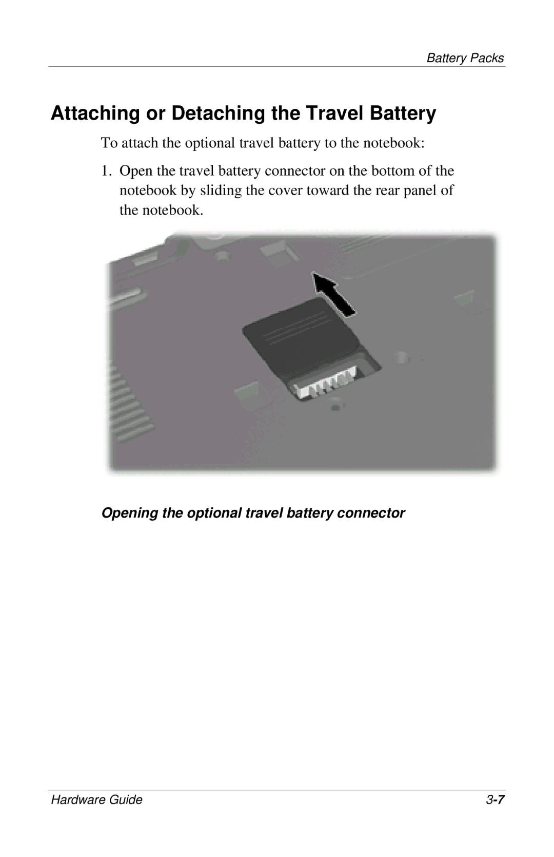 HP 309971-001 manual Attaching or Detaching the Travel Battery 