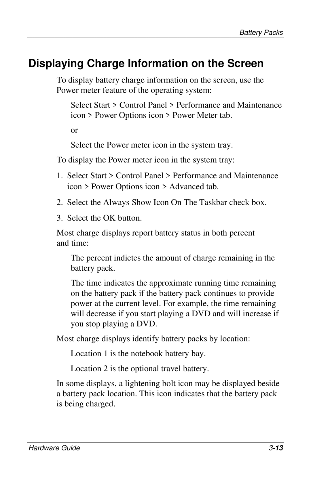 HP 309971-001 manual Displaying Charge Information on the Screen 