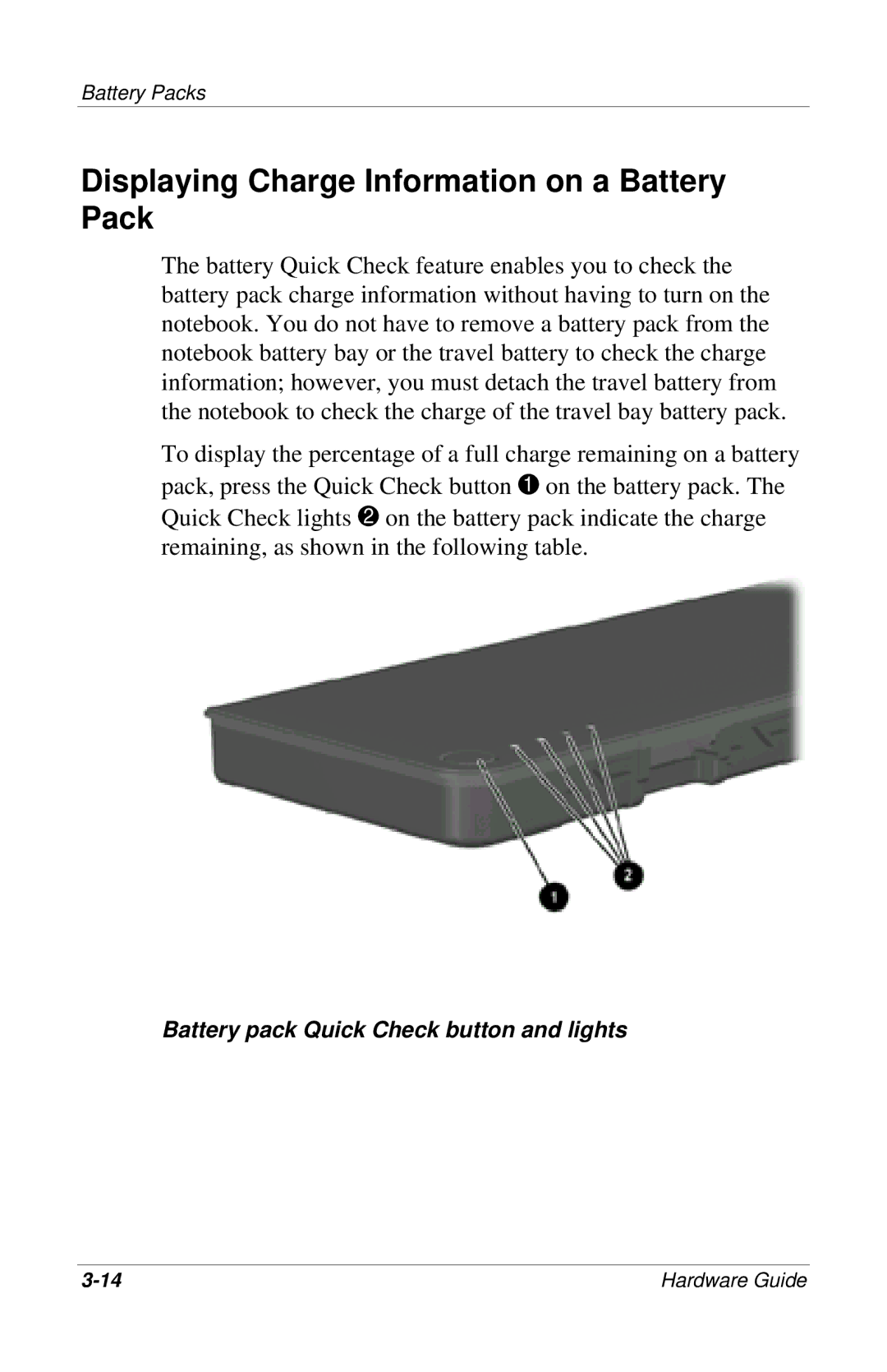 HP 309971-001 manual Displaying Charge Information on a Battery Pack 