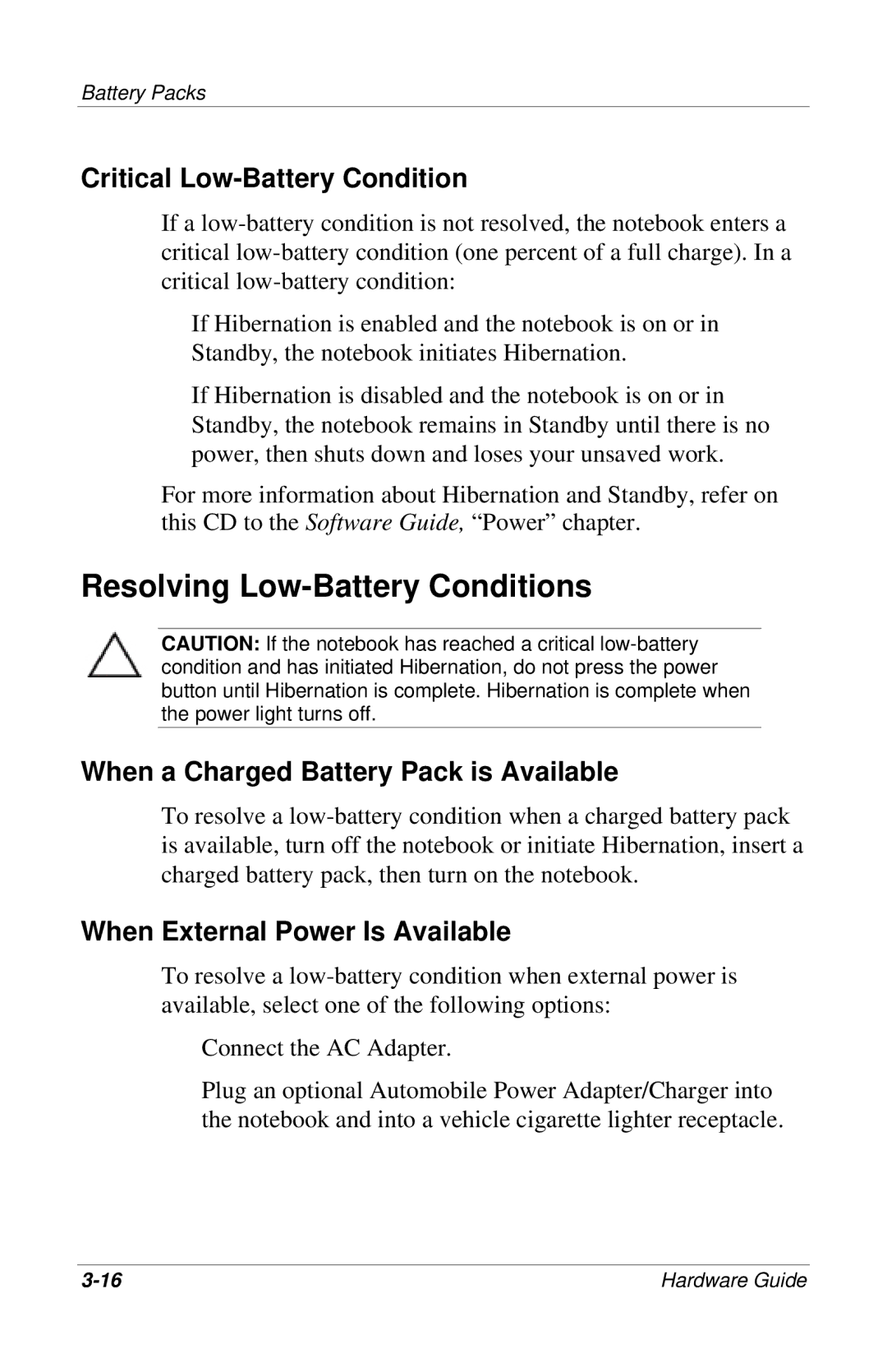 HP 309971-001 manual Resolving Low-Battery Conditions, Critical Low-Battery Condition 