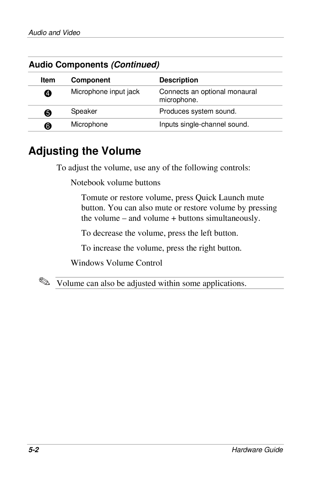 HP 309971-001 manual Adjusting the Volume 