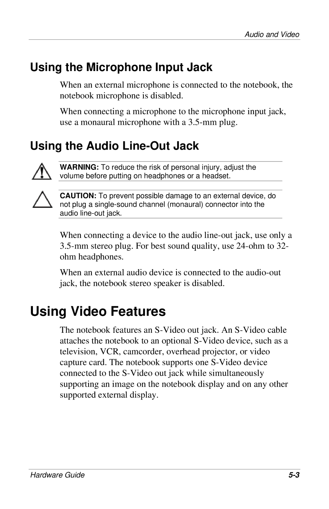 HP 309971-001 manual Using Video Features, Using the Microphone Input Jack, Using the Audio Line-Out Jack 