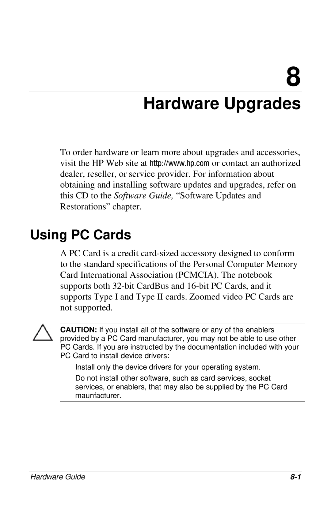 HP 309971-001 manual Hardware Upgrades, Using PC Cards 