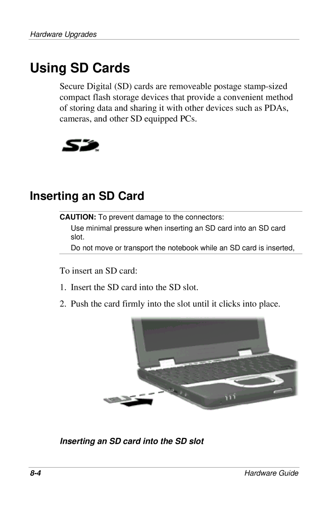 HP 309971-001 manual Using SD Cards, Inserting an SD Card 