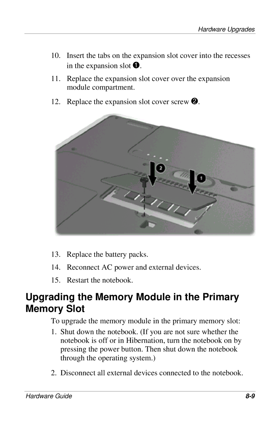 HP 309971-001 manual Upgrading the Memory Module in the Primary Memory Slot 