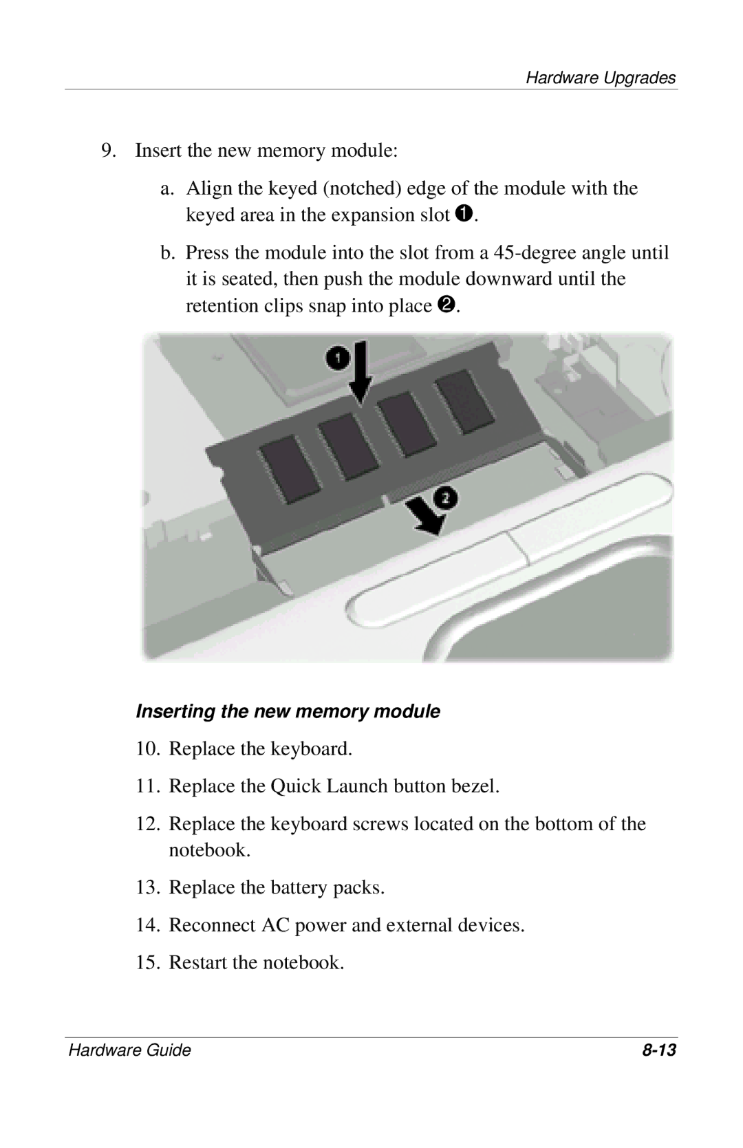 HP 309971-001 manual Inserting the new memory module 