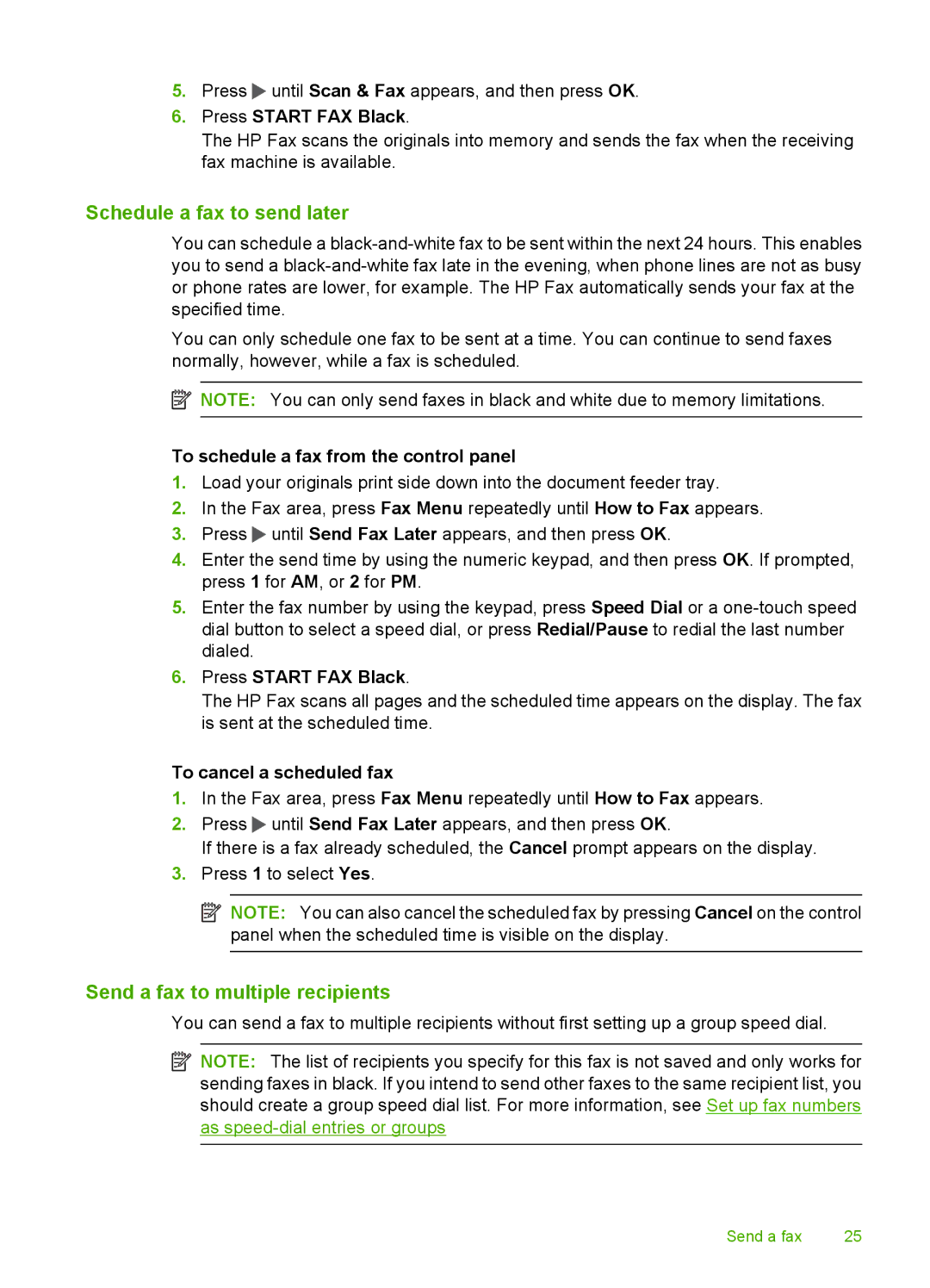 HP 3100 manual Schedule a fax to send later, Send a fax to multiple recipients, To schedule a fax from the control panel 