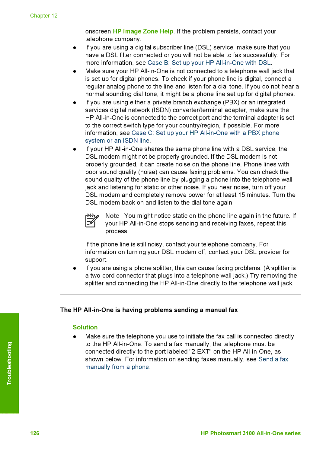 HP 3100 HP All-in-One is having problems sending a manual fax 