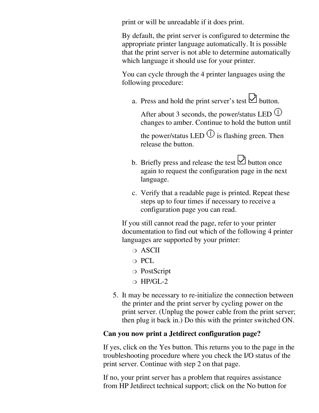 HP 310X, 175X manual Can you now print a Jetdirect configuration page? 