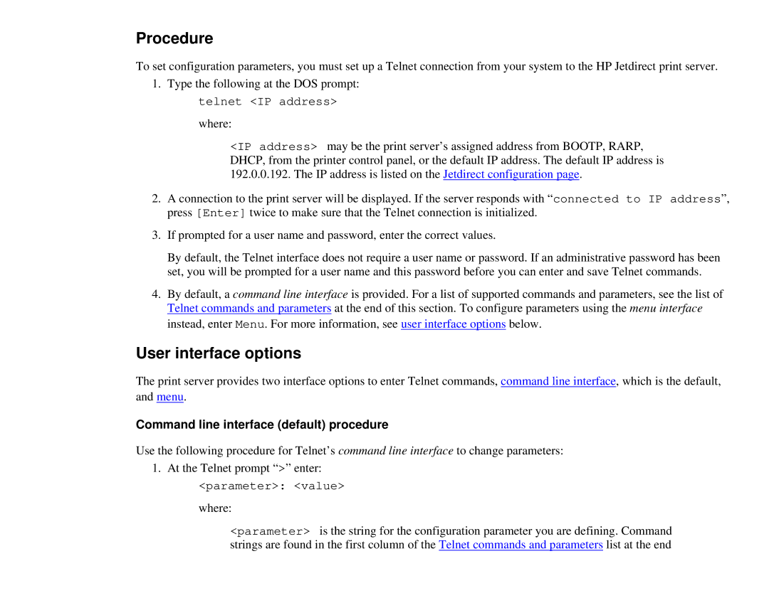 HP 310X, 175X manual Procedure, Command line interface default procedure 