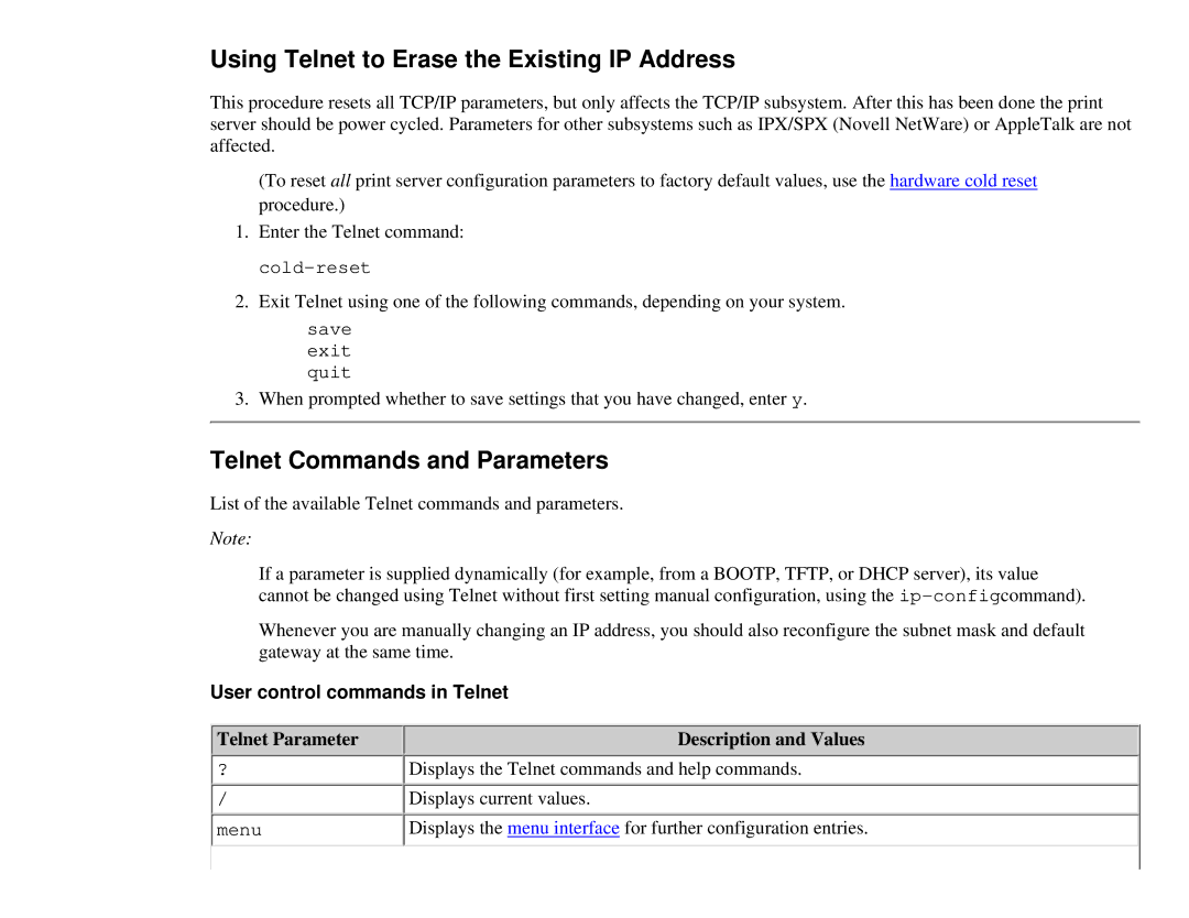 HP 310X, 175X manual Using Telnet to Erase the Existing IP Address, User control commands in Telnet 