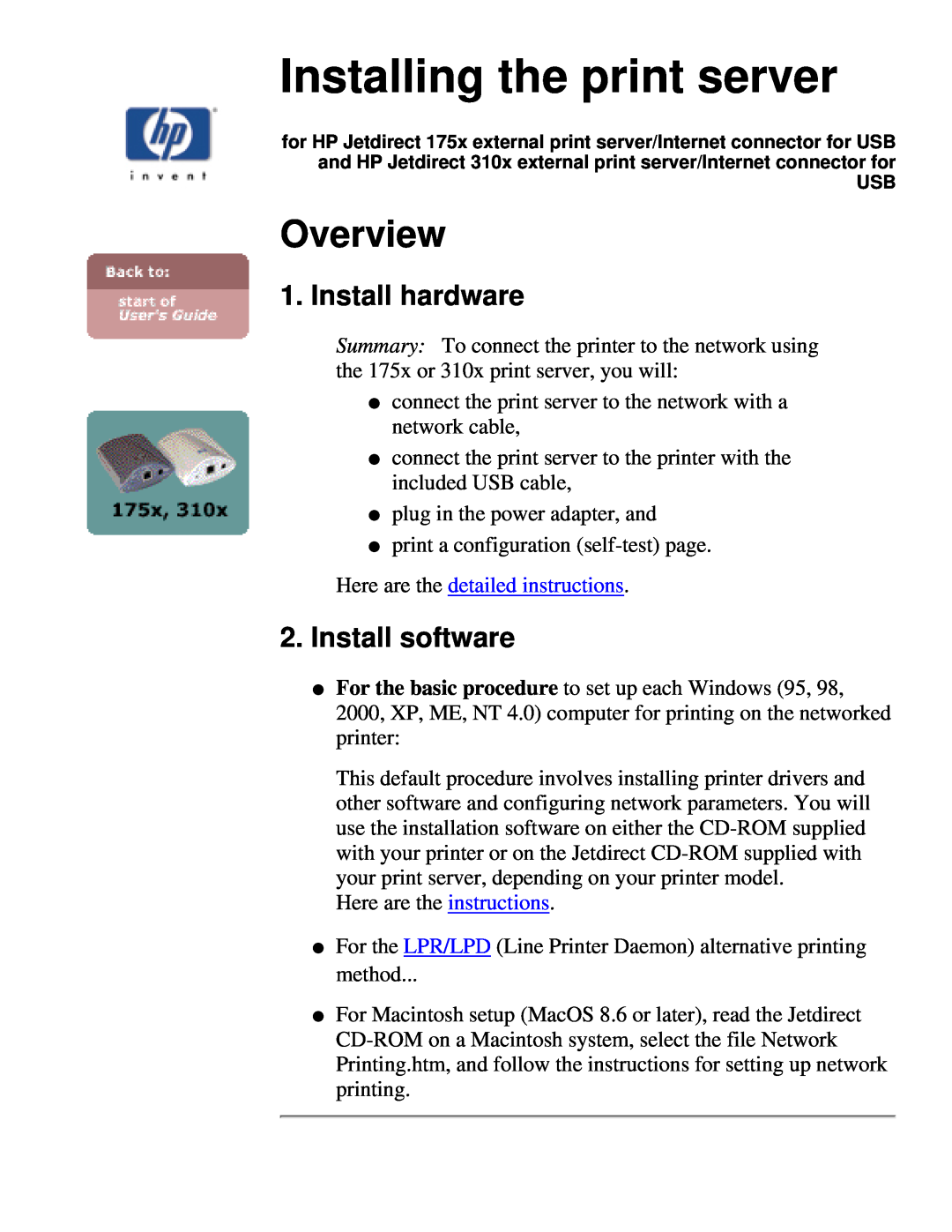 HP 310X Installing the print server, Overview, Install hardware, Install software, Here are the detailed instructions 