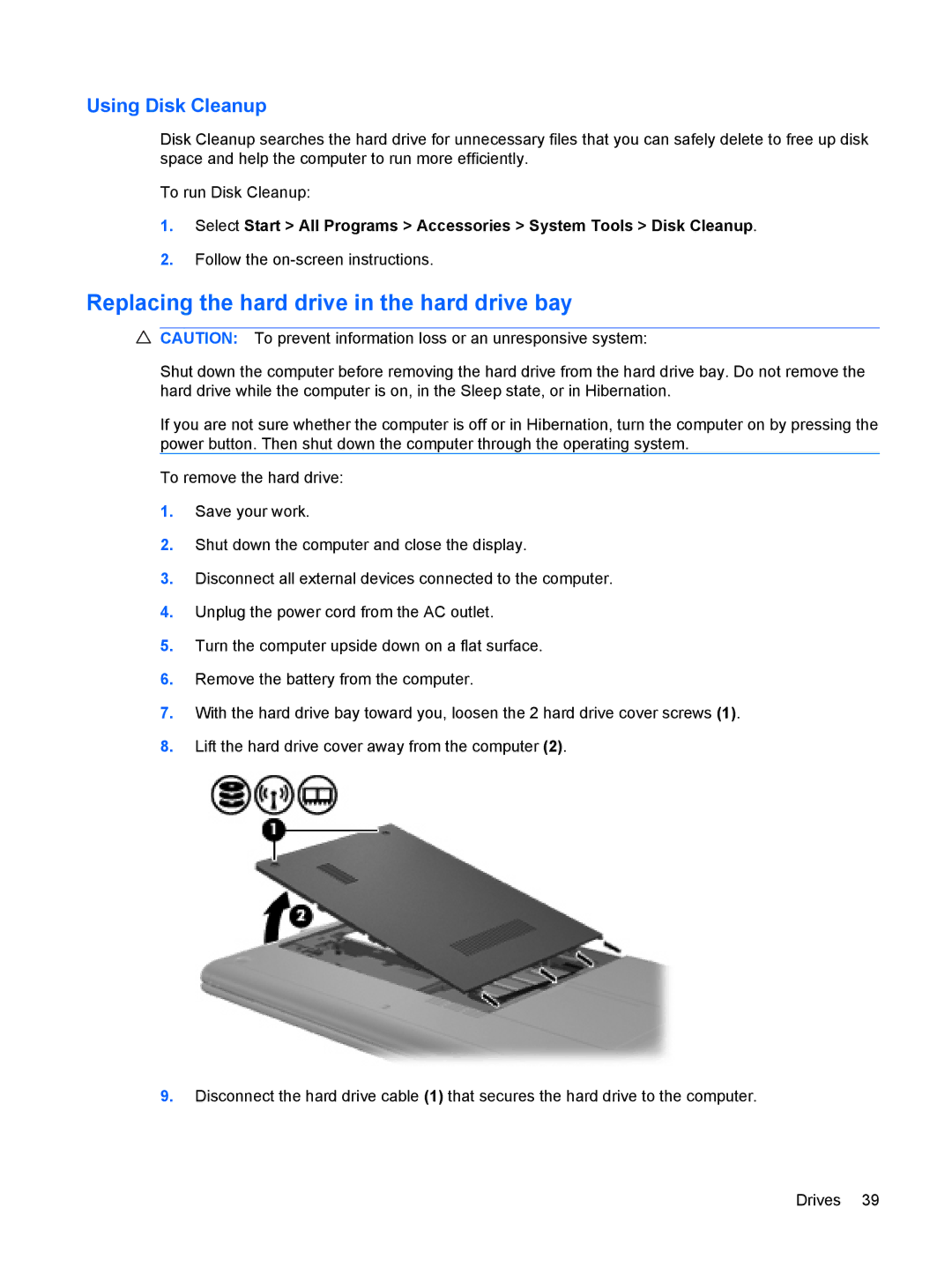 HP 311c-1070EF, 311c-1140EI manual Replacing the hard drive in the hard drive bay, Using Disk Cleanup 