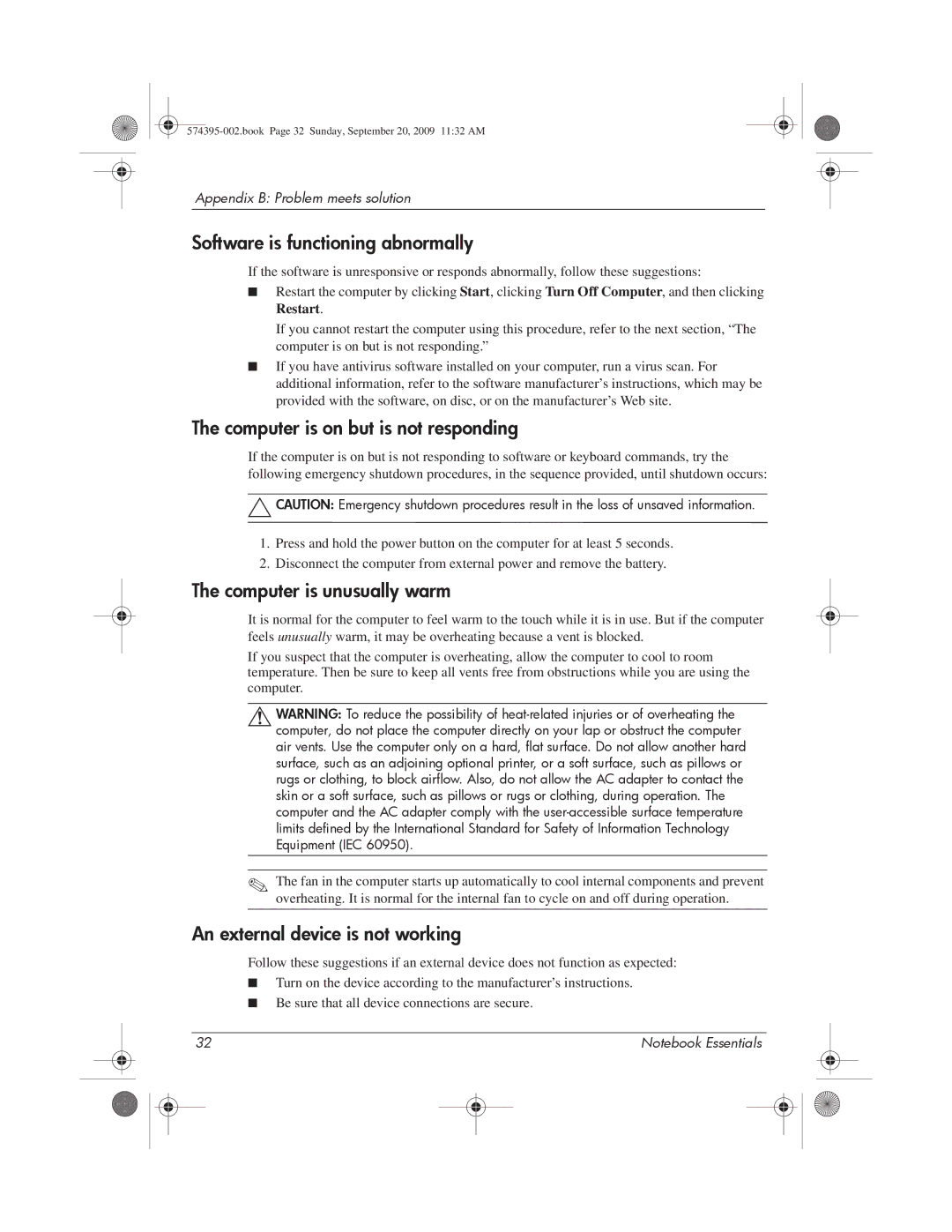 HP 311c-1140EI manual Software is functioning abnormally, Computer is on but is not responding, Computer is unusually warm 