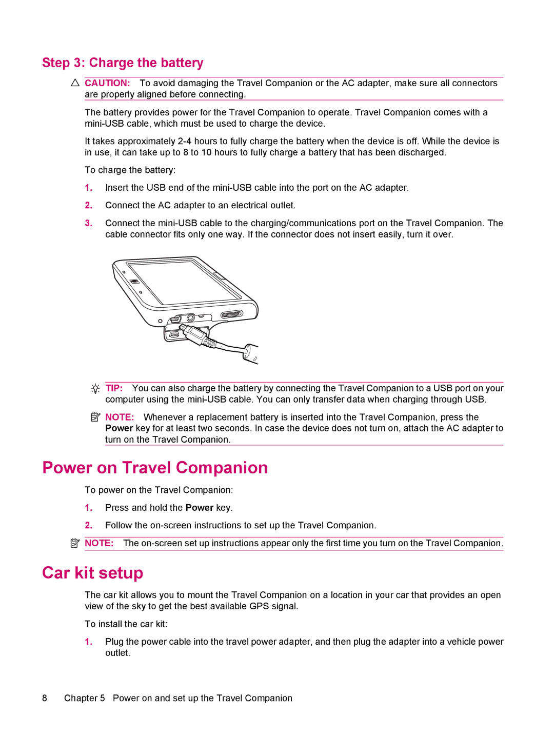 HP 314 manual Power on Travel Companion, Car kit setup, Charge the battery 