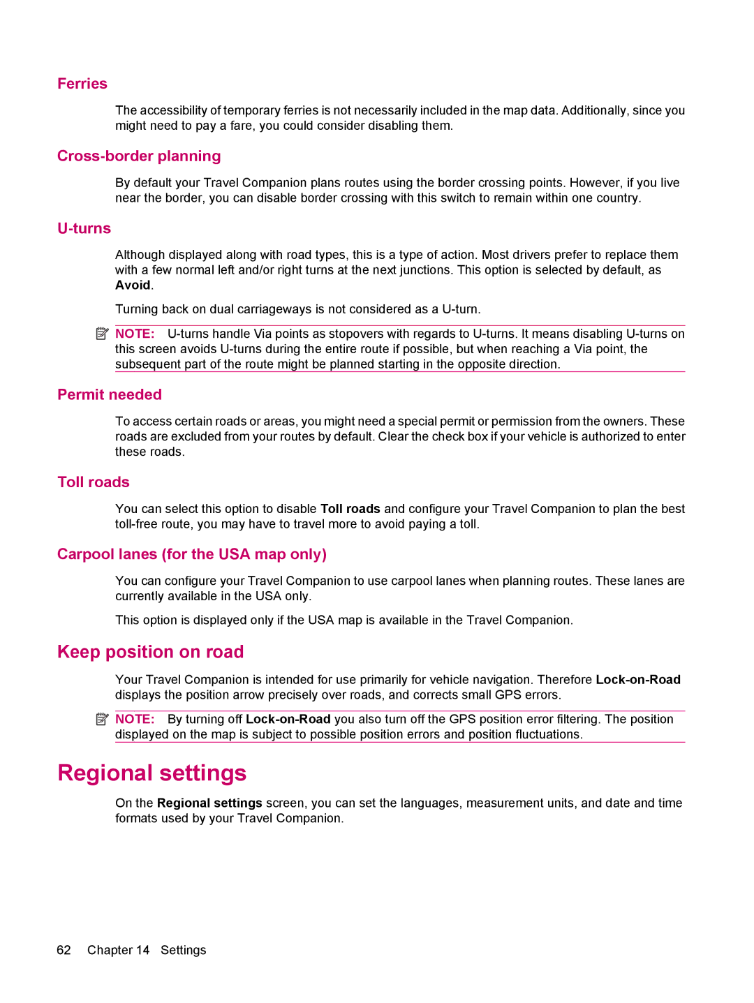 HP 314 manual Regional settings, Keep position on road 