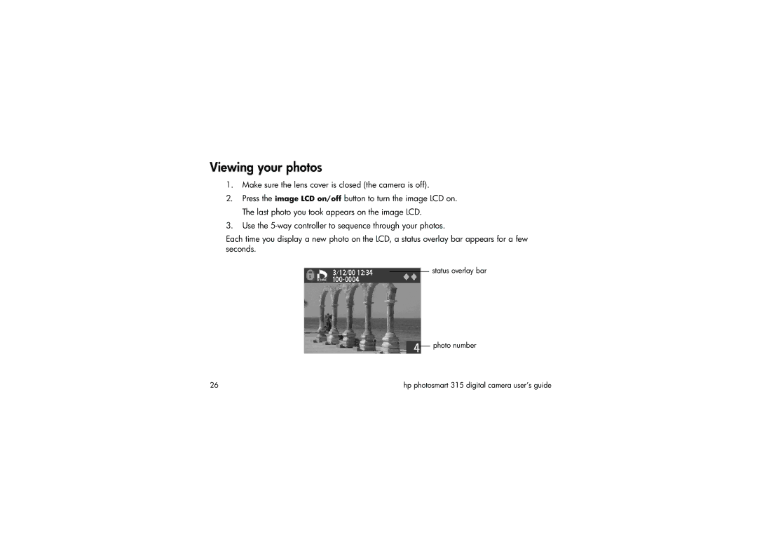 HP 315 manual Viewing your photos 