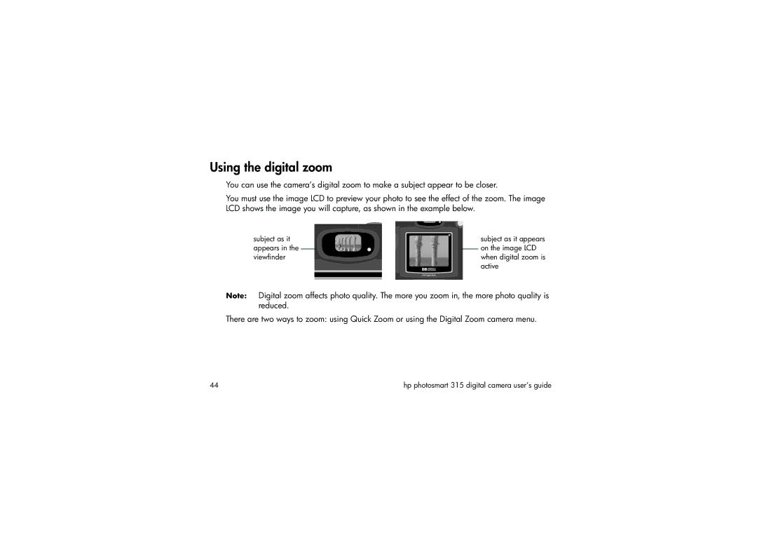 HP 315 manual Using the digital zoom 