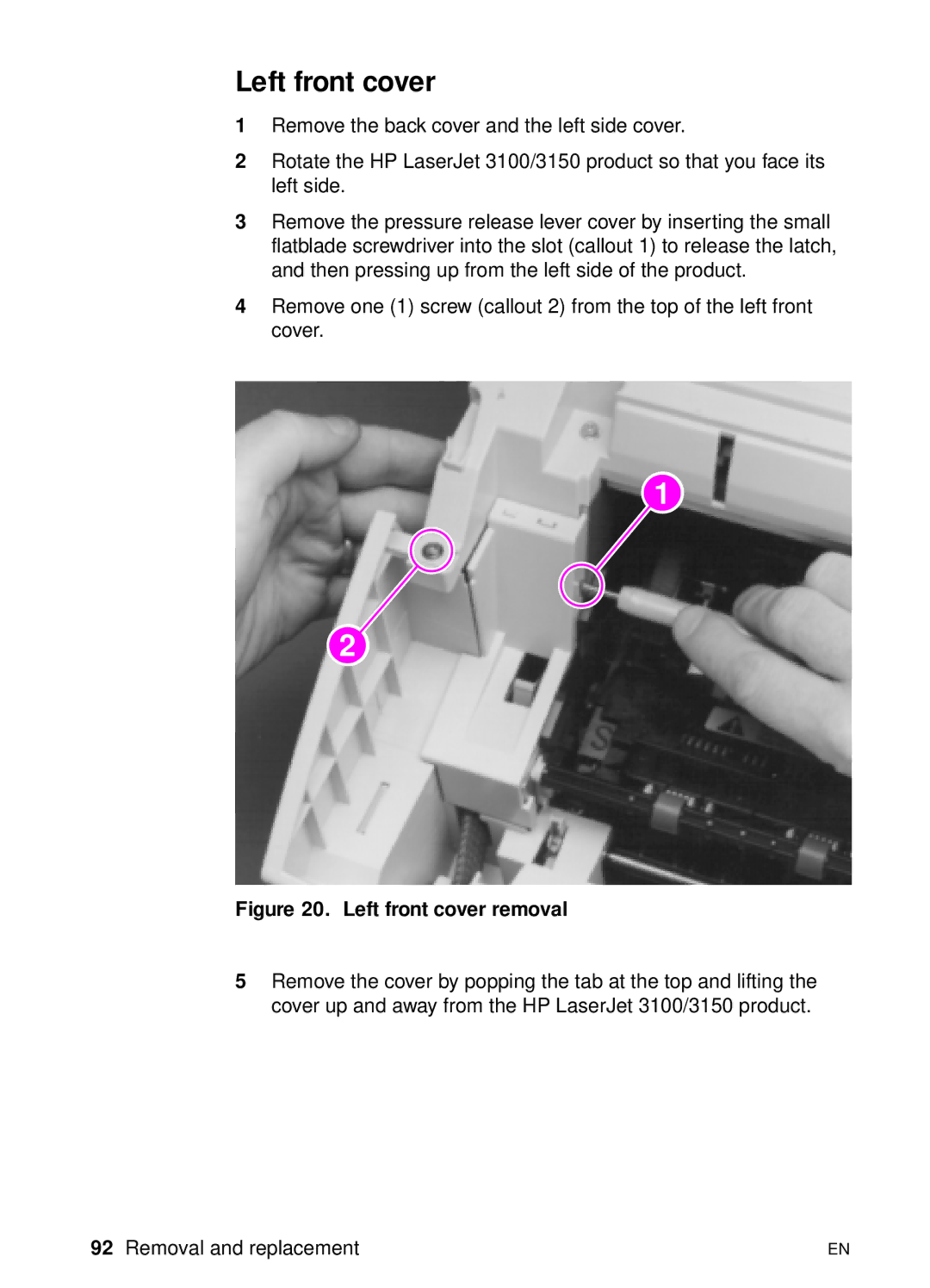 HP 3150 manual Left front cover removal 