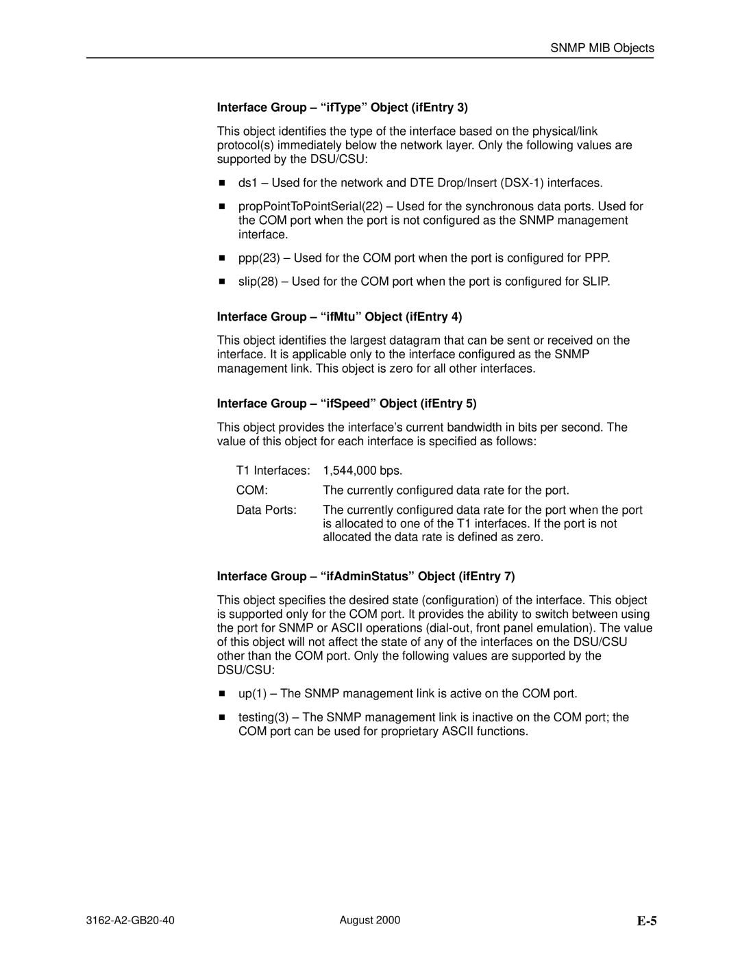 HP 3162 manual Interface Group ifType Object ifEntry, Interface Group ifMtu Object ifEntry 